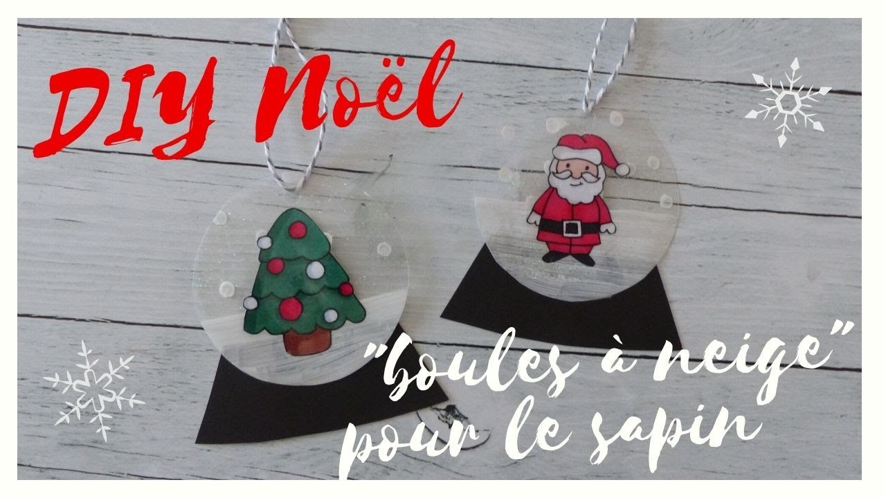 DIY Décoration de Noël : Créer des "boules à neige" pour le sapin de Noël, en français