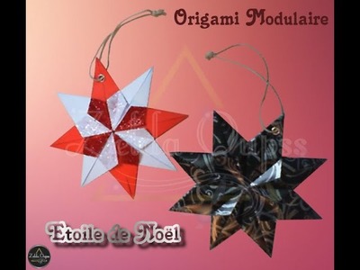 [TUTO-Origami modulaire] COMMENT FAIRE UNE ÉTOILE DE NOËL
