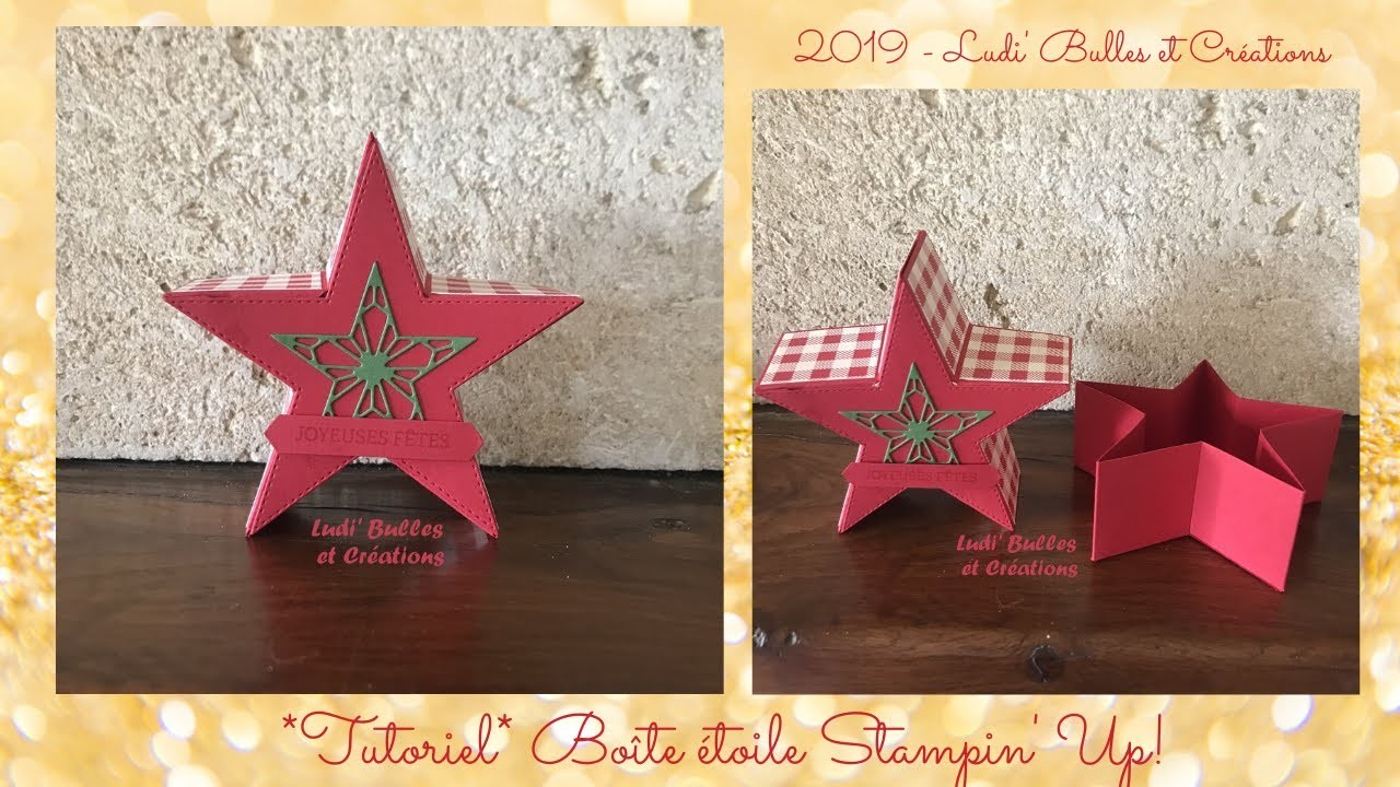 *Tutoriel* Boîte étoile avec les produits Stampin' Up! par Ludi' Bulles & Créations