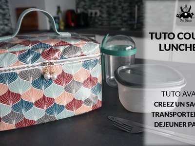 Tuto Couture : Créer une lunchbox