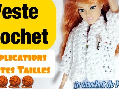 Veste Femme Enfant et Barbie Secret au Crochet - Tuto français facile - Explications toutes tailles