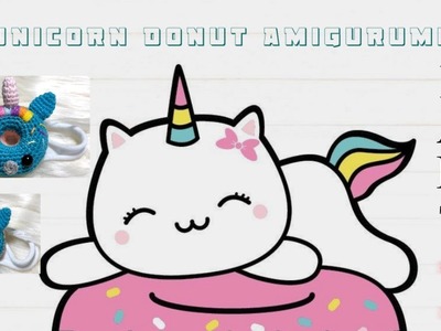 How to crochet unicorn donut | Amigurumi Tutorial | Part 1