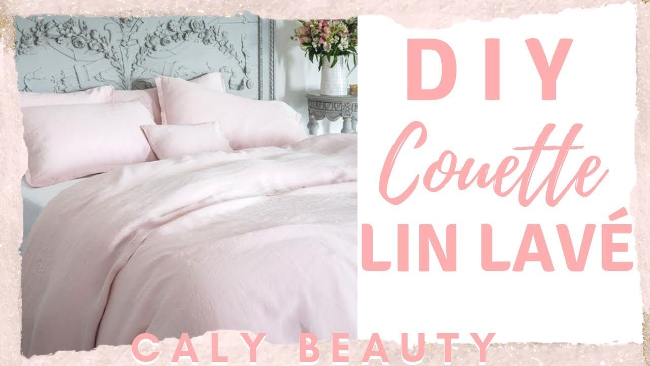 #calybeauty DIY ✮ Housse de Couette en Lin Lavé | Washed Linen Duvet Cover | Caly Beauty