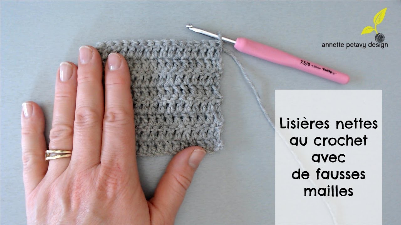 Des lisières nettes au crochet avec de fausses mailles