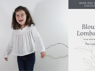 DIY : coudre la blouse Lombarde de chez Rose des Vents Couture