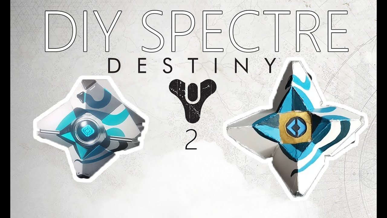 Faîtes-le vous même: DIY Spectre (Destiny 2)