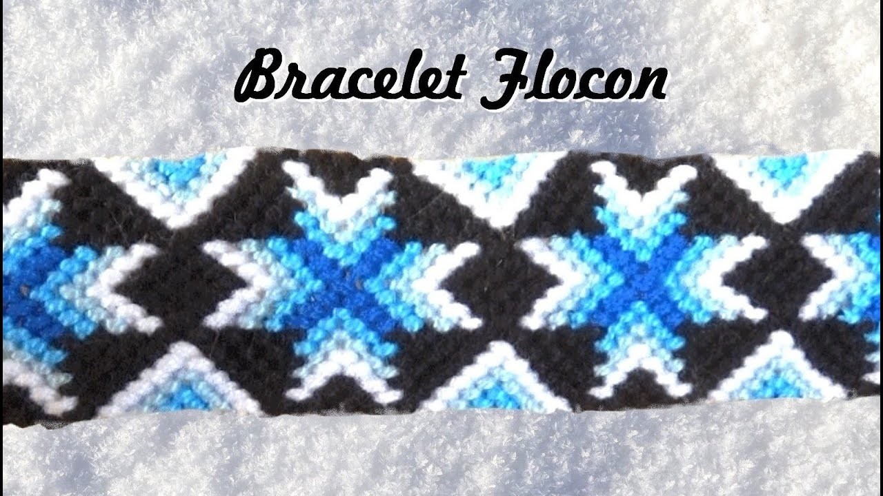 [TUTO] Bracelet Brésilien Flocon (avancé) Partie 1