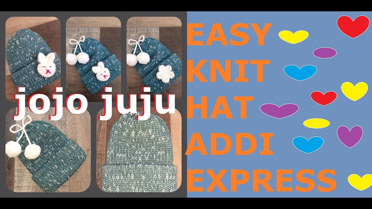 HOW TO KNIT A EASY HAT ADDI EXPRESS