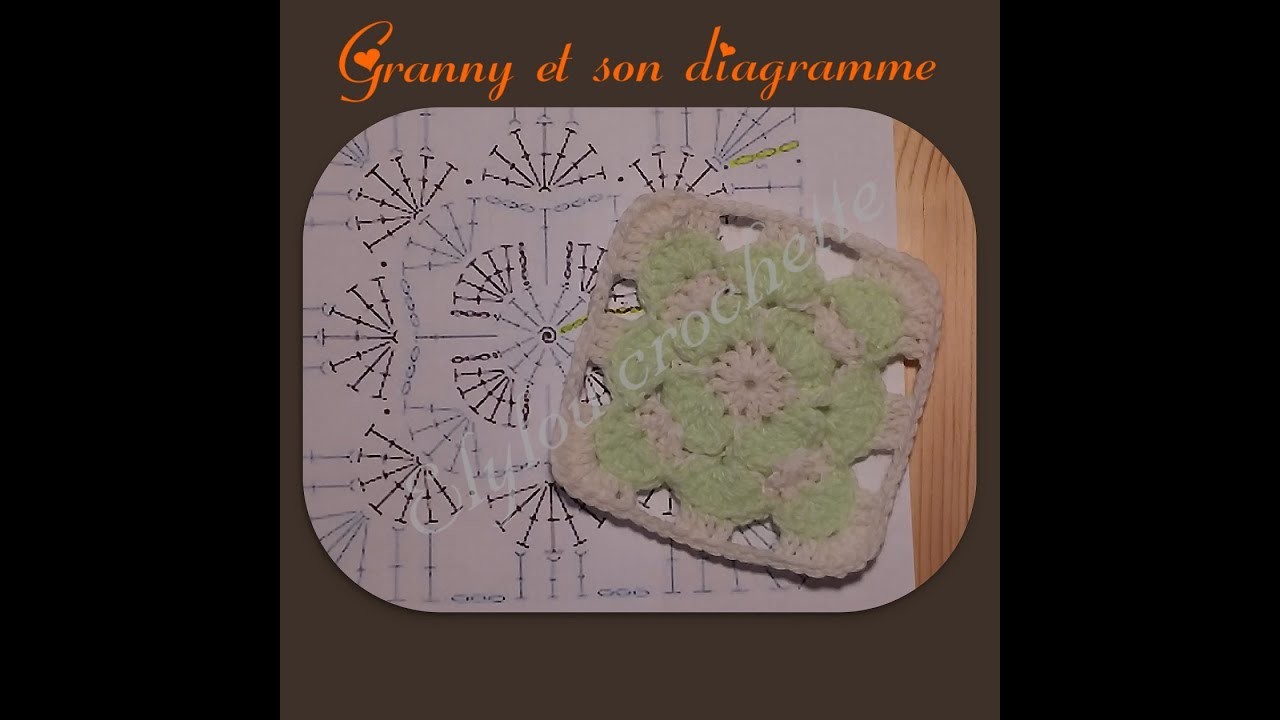 TUTO crochet : Un Granny et son Diagramme !