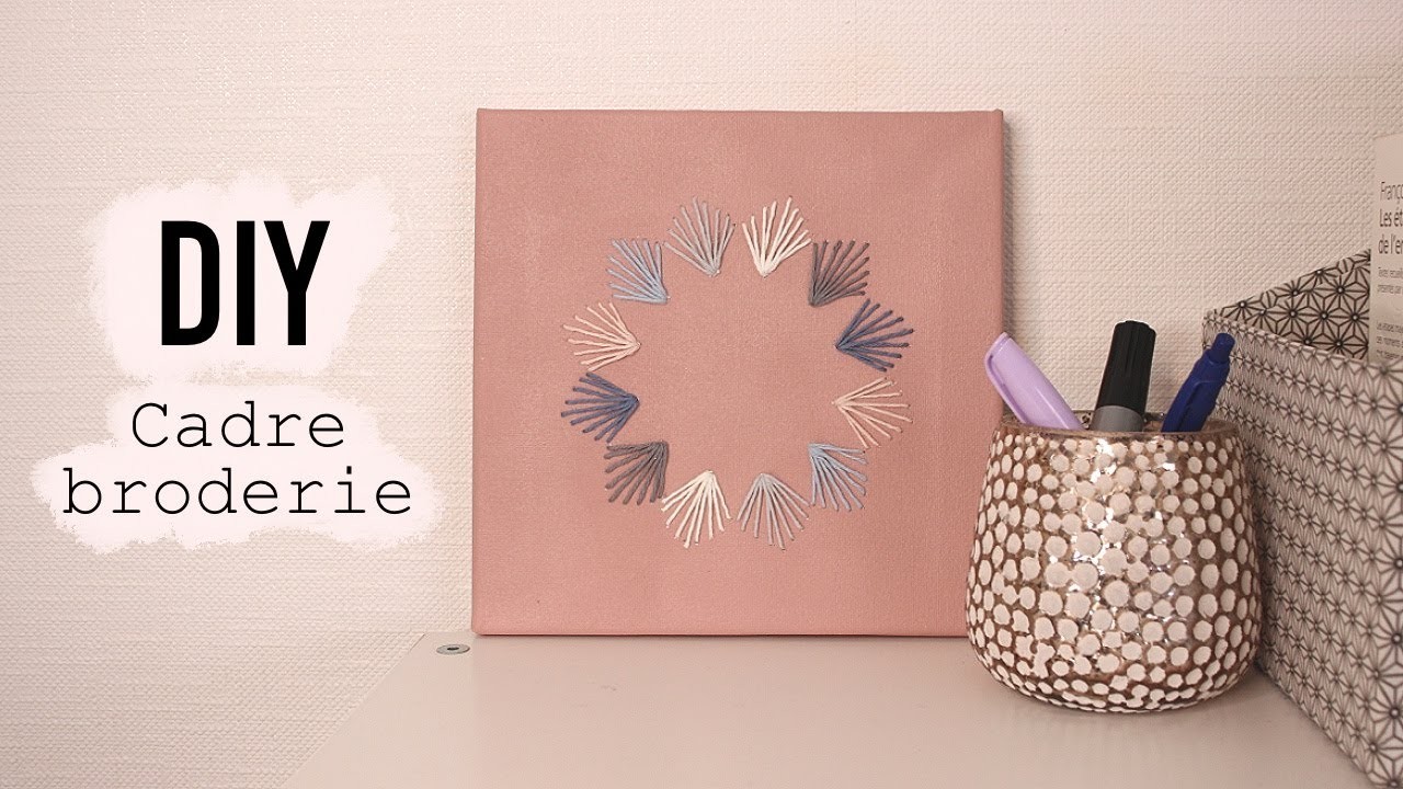 DIY cadre déco en broderie facile et rapide