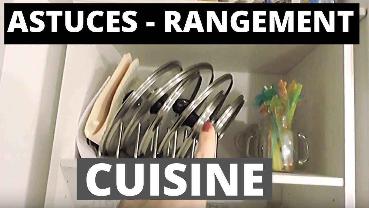 ASTUCES - RANGEMENT - ORGANISATION. CUISINE TOUR