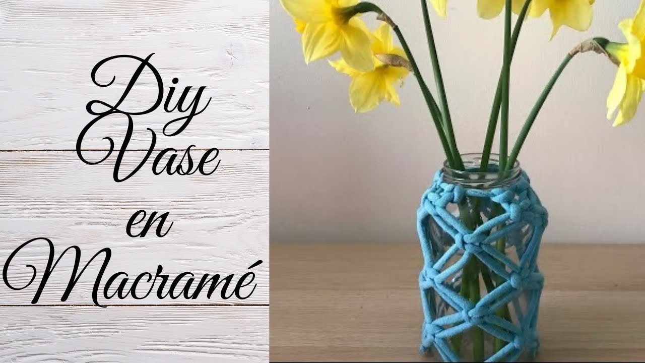Comment faire une décoration de vase en macramé : tuto en pas à pas