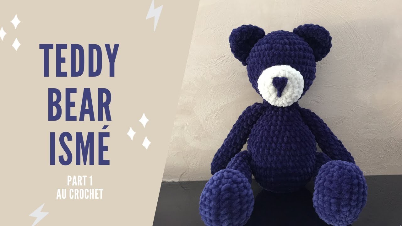 Peluche Ours "Nounours Ismé" au crochet amigurumi | Easy Teddy Bear Amigurumi Doll (Part 1)