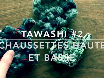 TAWASHI #2. ♻️ DIY
