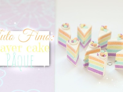 . Tuto Fimo : Layer cake pastel pâque - printemps \\