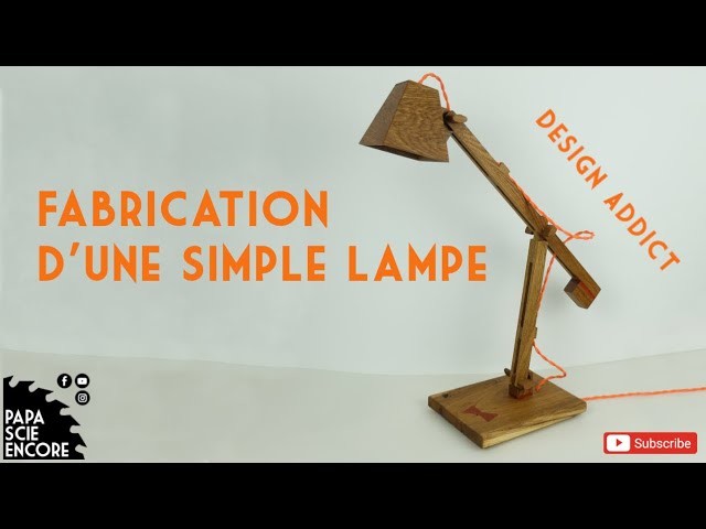 [TUTO]. Attention Design !! . Lampe articulée en chêne - Wooden Lamp