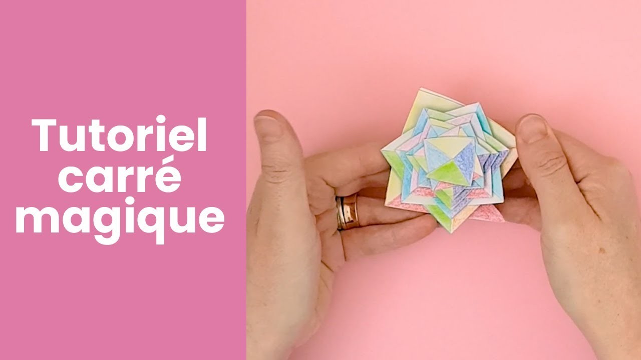 Tutoriel Carré magique origami papier