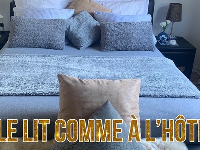 LIT COMME A L'HOTEL.COMMENT BIEN FAIRE SON LIT. HOW TO MAKE BED GLAM #bedroom #homedecor #litglam