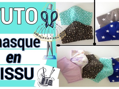 Comment faire un masque en tissu ; TUTO;