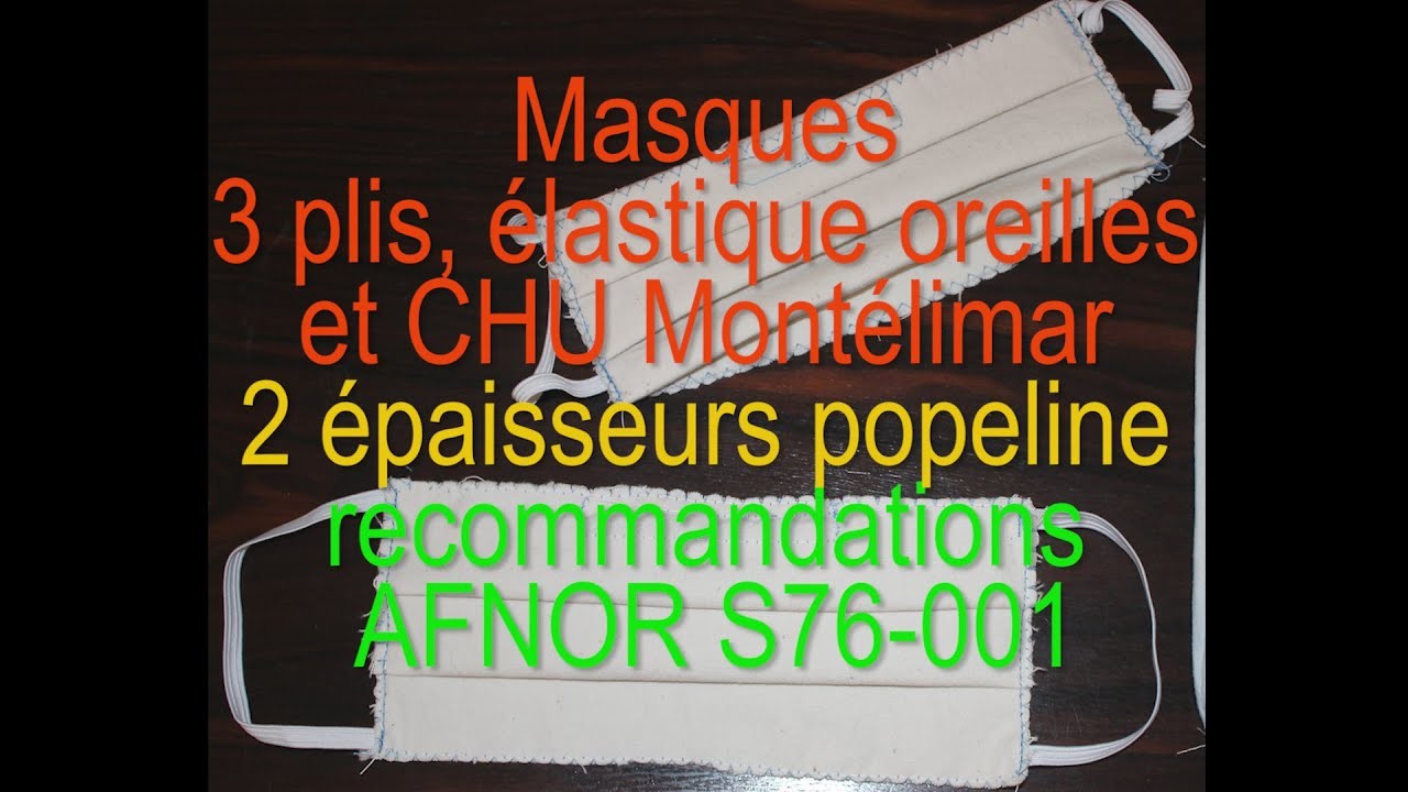 DIY-Tuto pour les nuls AFNOR masque 2 plis CHU Montélimar et masque 3 plis - 2 épaisseurs popeline