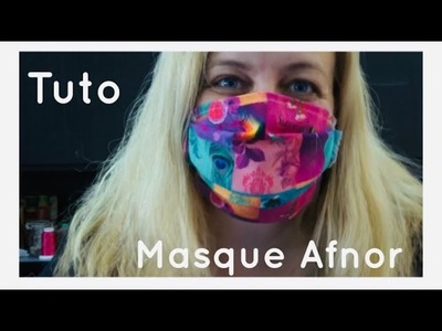 (TUTO) Masque en Tissu AFNOR