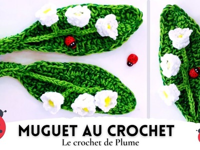 Comment faire un brin de Muguet au Crochet - Tuto en français - Explications
