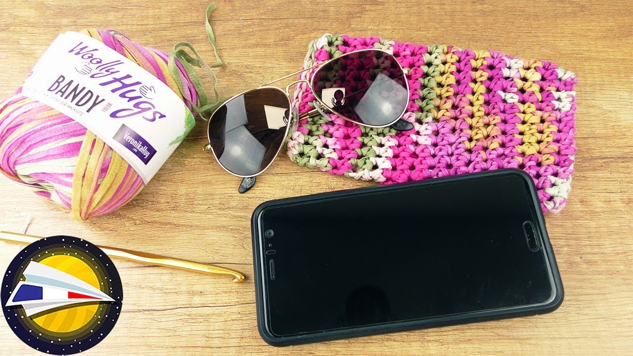 Crocheter une pochette pour Smartphone & Lunettes de soleil | Idée crochet été | Pour débutants