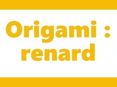 Origami : renard