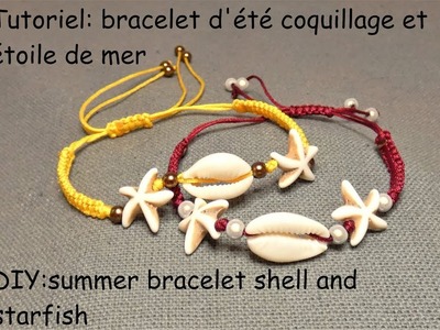 Tutoriel: bracelet coquillages et étoiles de mer (DIY: summer bracelet shell and starfish