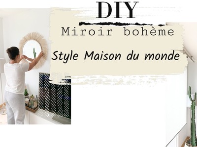 [DIY] Miroir bohème ➳style Maison du Monde #2
