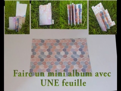 Scrapbooking tuto : mini album fait avec une seule feuille