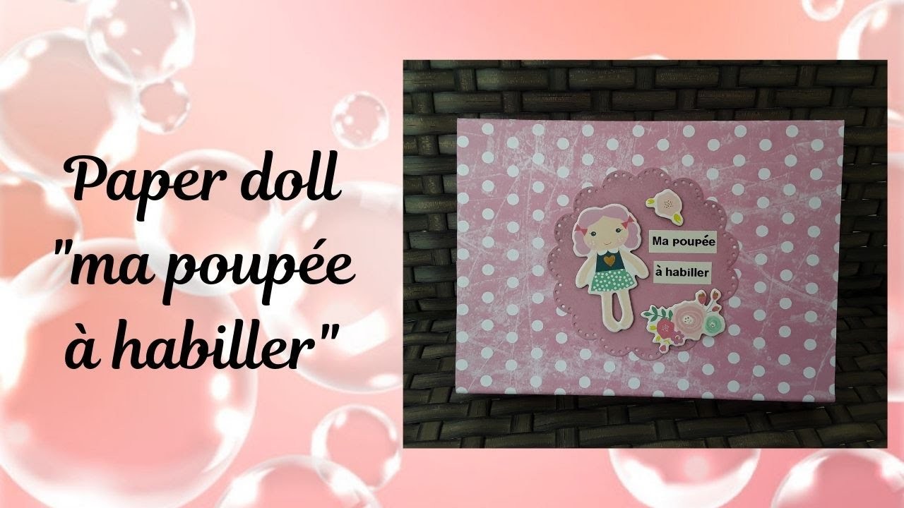 Paper doll - Ma poupée à habiller