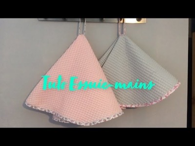 Tuto Essuie-Mains~Couture Stefellya