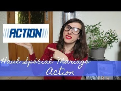 Haul Action spécial Mariage