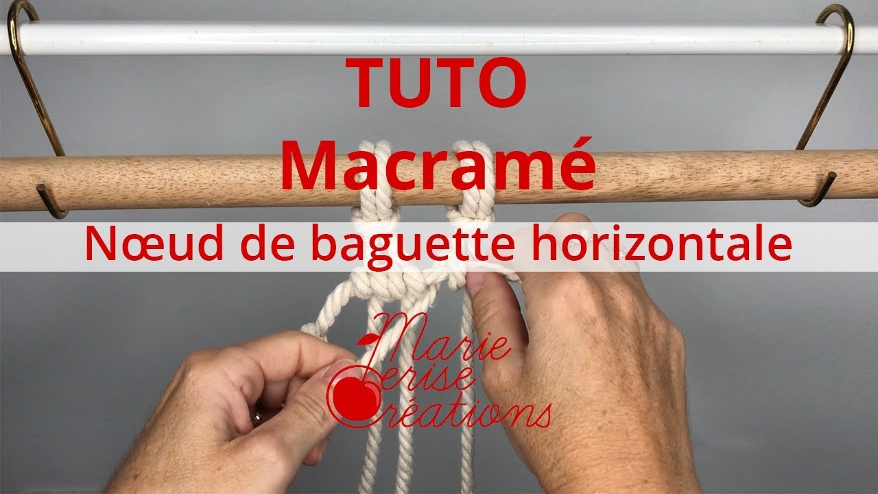 [TUTO] Macramé - Comment réaliser facilement un nœud de baguette horizontale ?