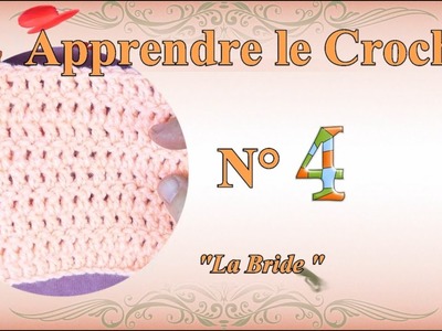 ✏️ Apprendre Le Crochet |???? N°4 : La Bride