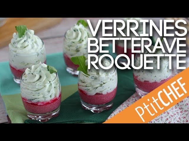 Recette de verrines à la betterave et mousse de roquette - Ptitchef.com