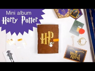 SCRAPBOOKING - Le MINI ALBUM Harry Potter (VALISE scrap Harry Potter ) Part II . | LYDILLE |