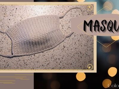 Tuto crochet masque - Avec ou sans filtre - Très facile et rapide - Niveau débutant - Crochet mask ????