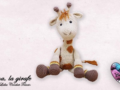Dona la girafe, amigurumi tutoriel crochet "Lidia Crochet Tricot"