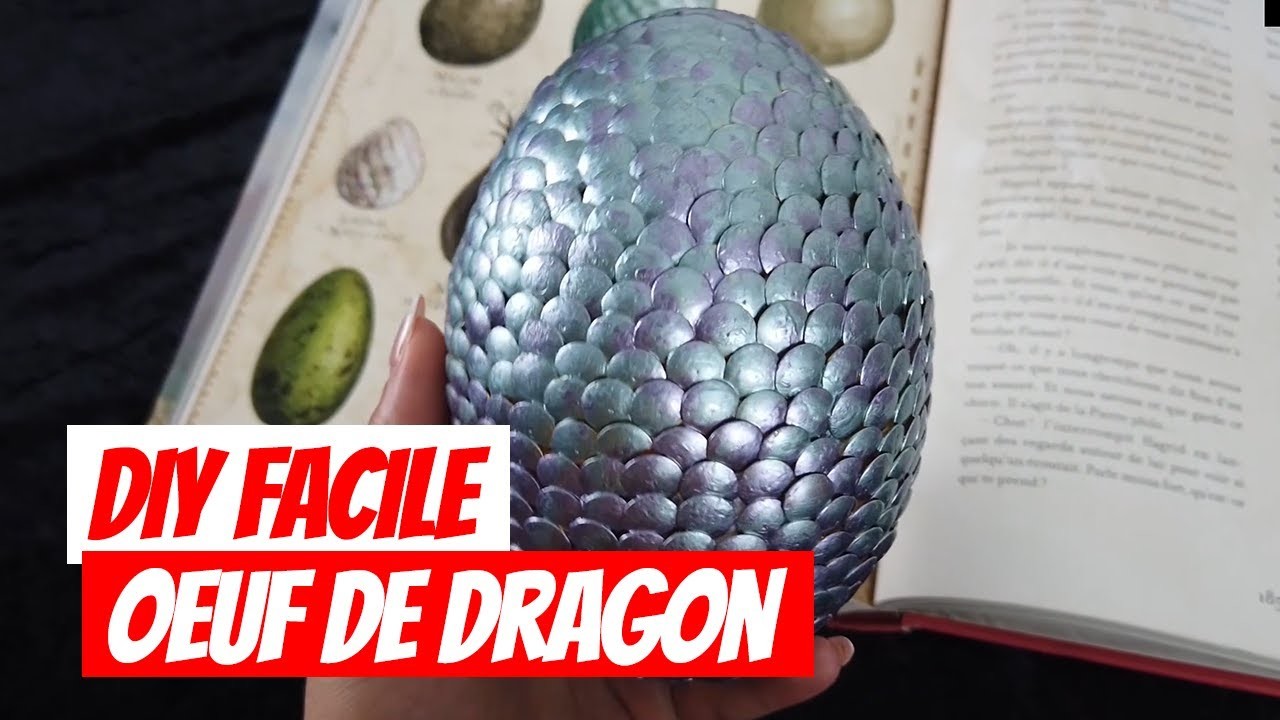 DIY OEUF DE DRAGON SUPER FACILE