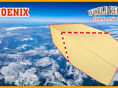 Comment faire un avion en papier Phénix qui vole très bien | Record du monde