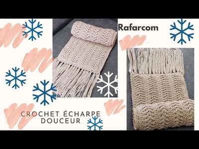Crochet Écharpe ''Douceur''