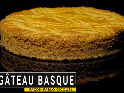 Le gâteau basque (recette façon Pablo Gicquel)