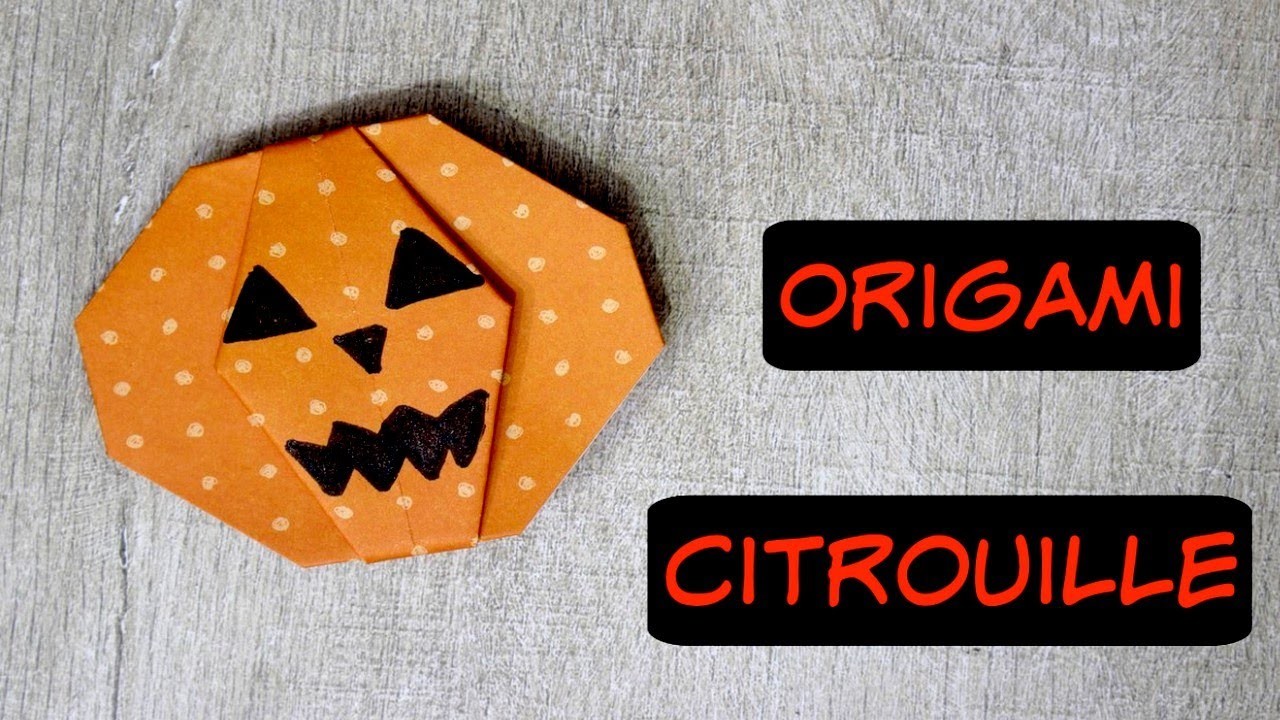 Citrouille en Origami - Tuto Halloween !!