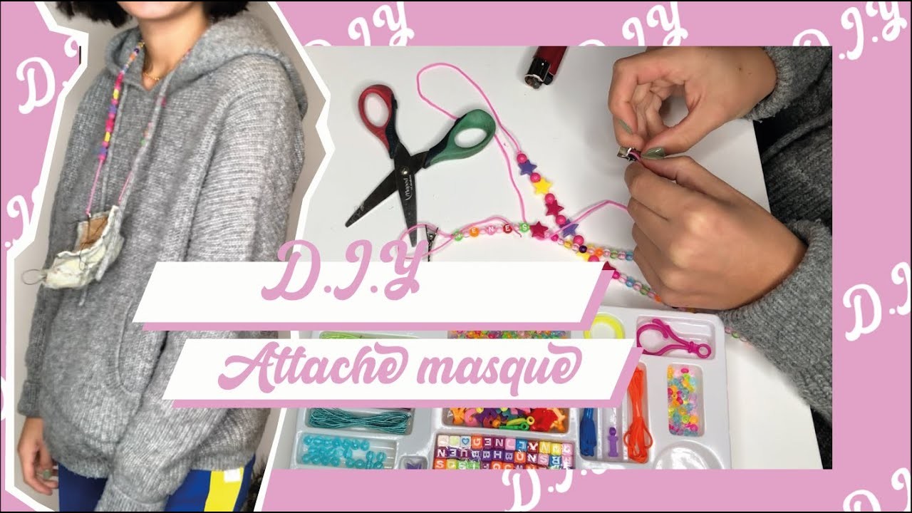 D.I.Y : TUTORIEL ATTACHE MASQUE