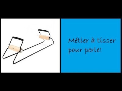DIY #tuto [Métier à tisser!]