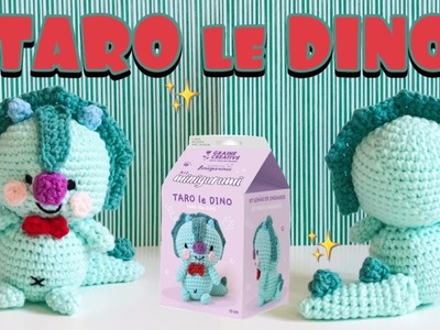 Taro Le Dino - Kit Crochet Minigurumi - Graine Créative - Avis sur la réalisation