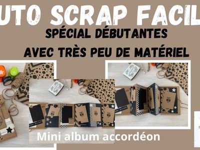 Tuto#63. SCRAP spécial débutantes : mini album avec peu de matériel