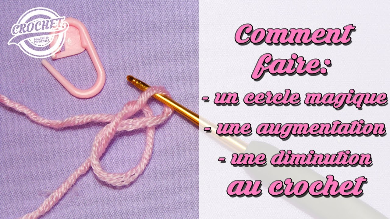 Comment faire un cercle magique, une augmentation et une diminution